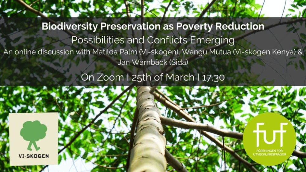 Biodiversity webinar arranged by Vi Agroforestry and Swedish Development Forum, on March 25, 2021.